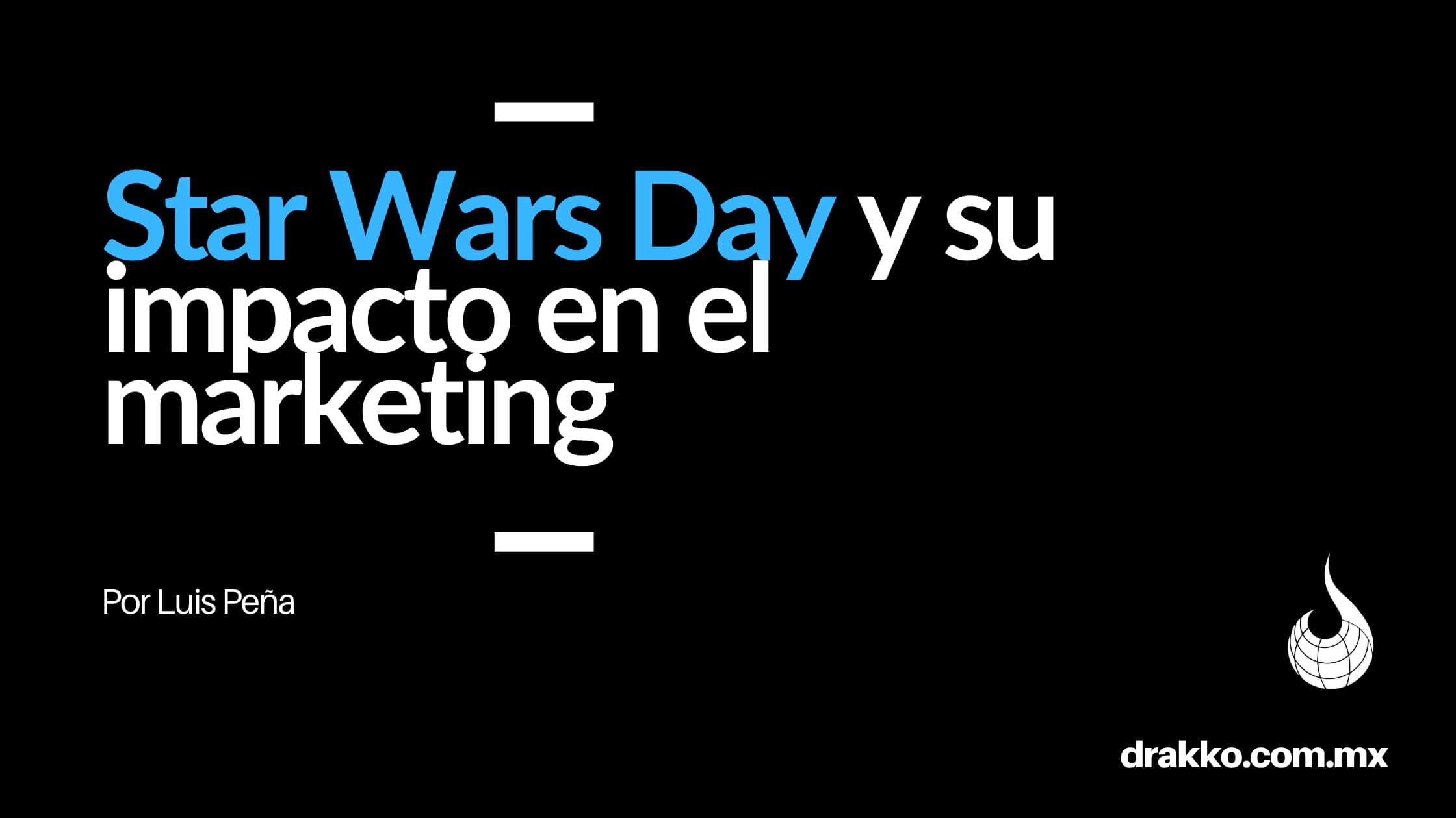 star-wars-day-y-su-impacto-en-el-marketing