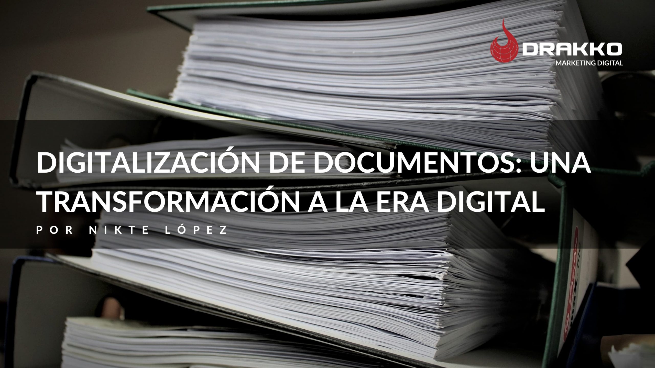 digitalizacion-de-documentos-una-transformacion-a-la-era-digital